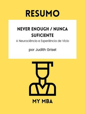 cover image of Resumo--Never Enough / Nunca Suficiente